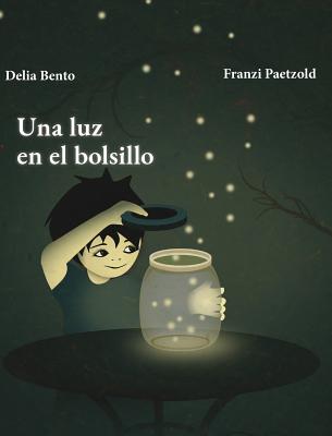 Una luz en el bolsillo (Cuentos de valores)