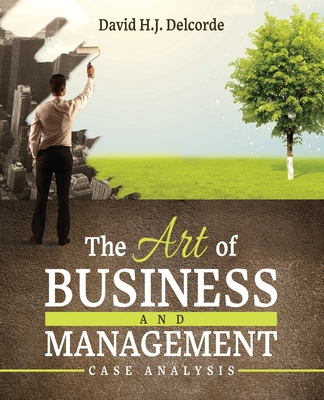 The Art of Business and Management Case Analysis