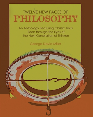 Twelve New Faces of Philosophy