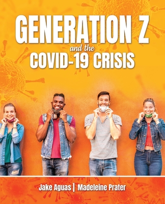 Generation Z and the COVID-19 Crisis