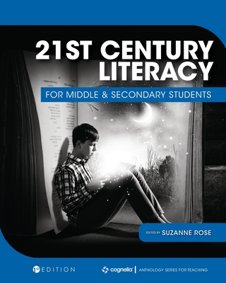 21st Century Literacy for Middle & Secondary Students