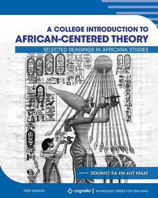 A College Introduction to African-Centered Theory