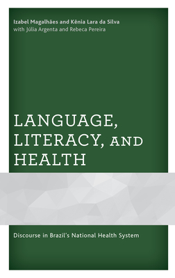 Language, Literacy, and Health