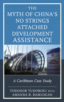 Myth of China''s No Strings Attached Development Assistance