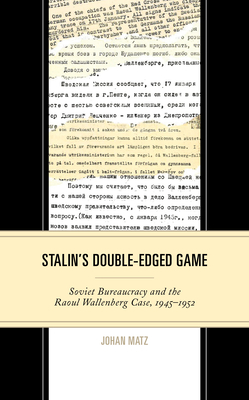 Stalin's Double-Edged Game