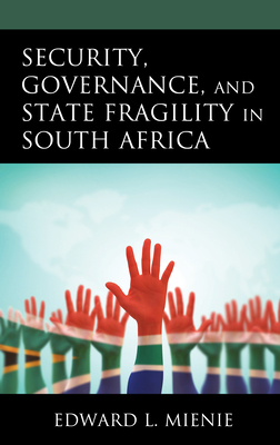 Security, Governance, and State Fragility in South Africa