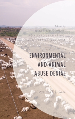 Environmental and Animal Abuse Denial