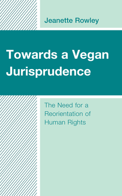 Towards a Vegan Jurisprudence