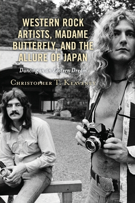 Western Rock Artists, Madame Butterfly, and the Allure of Japan