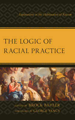 The Logic of Racial Practice