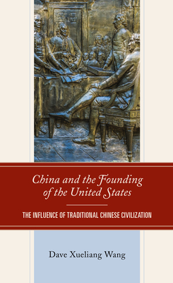 China and the Founding of the United States