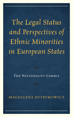 The Legal Status and Perspectives of Ethnic Minorities in European States