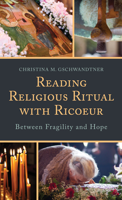 Reading Religious Ritual with Ricoeur