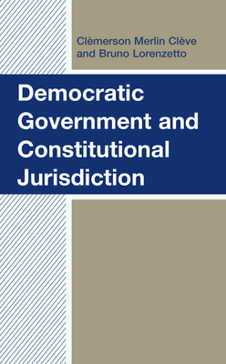 Democratic Government and Constitutional Jurisdiction