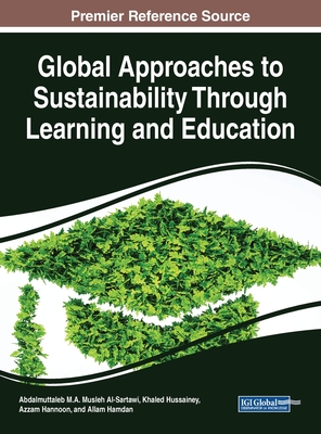 Global Approaches to Sustainability Through Learning and Education