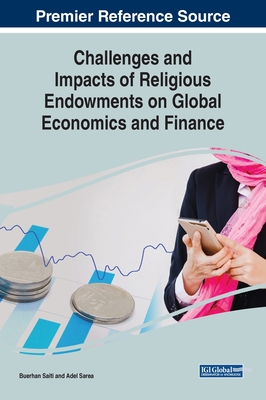 Challenges and Impacts of Religious Endowments on Global Economics and Finance