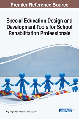 Special Education Design and Development Tools for School Rehabilitation Professionals