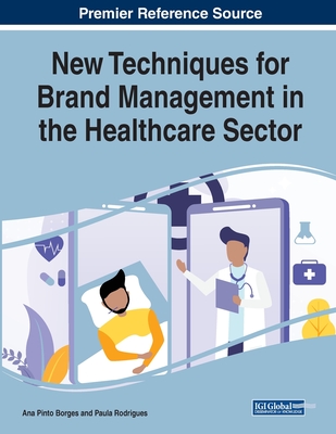 New Techniques for Brand Management in the Healthcare Sector