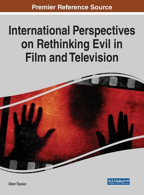 International Perspectives on Rethinking Evil in Film and Television