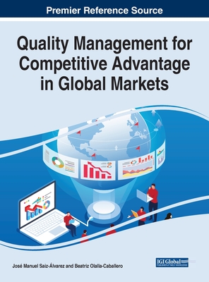 Quality Management for Competitive Advantage in Global Markets