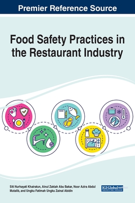 Handbook of Research on Food Safety Practices in the Restaurant Industry