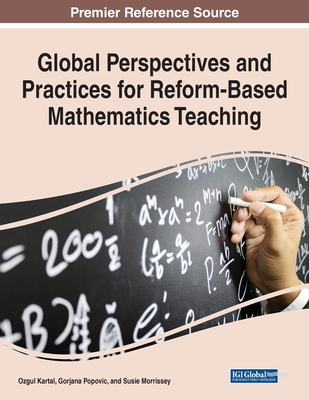 Global Perspectives and Practices for Reform-Based Mathematics Teaching