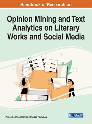 Opinion Mining and Text Analytics on Literary Works and Social Media