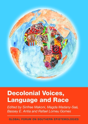 Decolonial Voices, Language and Race