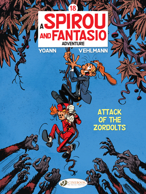 Spirou & Fantasio Vol. 18: Attack Of The Zordolts