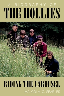 The Hollies: Riding the Carousel