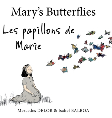 Mary’s Butterflies – Les papillons de Marie