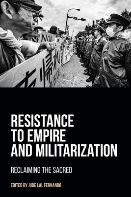 Resistance to Empire and Militarization