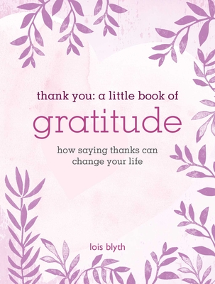 Thank You: A Little Book of Gratitude