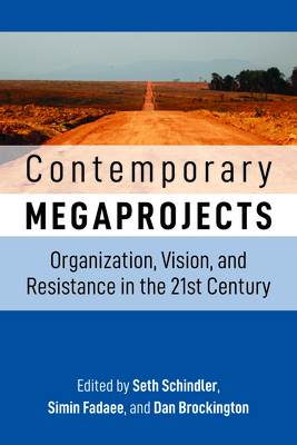 Contemporary Megaprojects