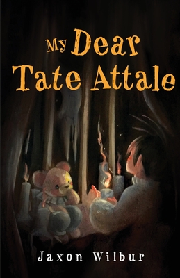 My Dear Tate Attale