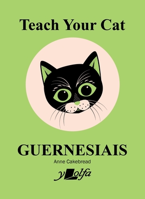 Teach Your Cat Guernesiais