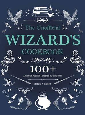 The Unofficial Wizard's Cookbook