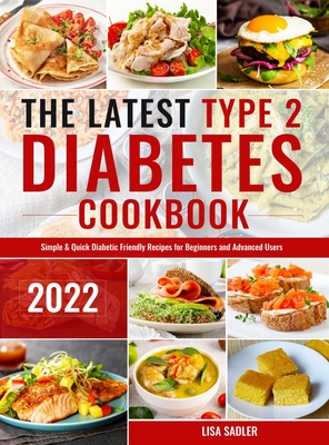 The Latest Type 2 Diabetes Cookbook