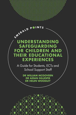 Understanding Safeguarding for Children and their Educational Experiences