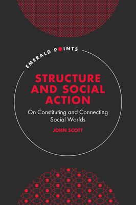 Structure and Social Action