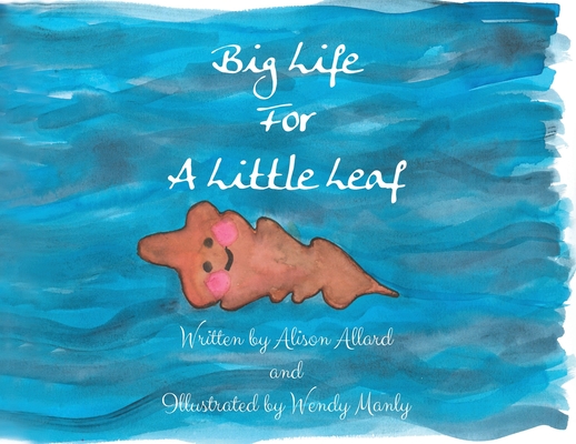 Big Life For A Little Leaf