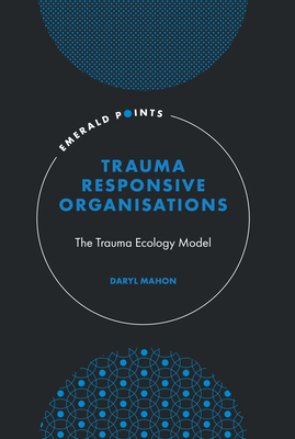 Trauma-Responsive Organisations