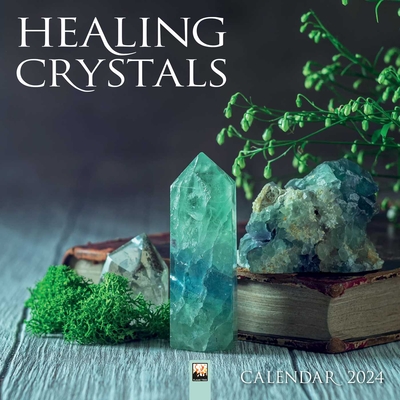 Healing Crystals Wall Calendar 2024 (Art Calendar)