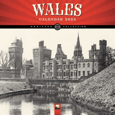 Wales Heritage Wall Calendar 2024 (Art Calendar)