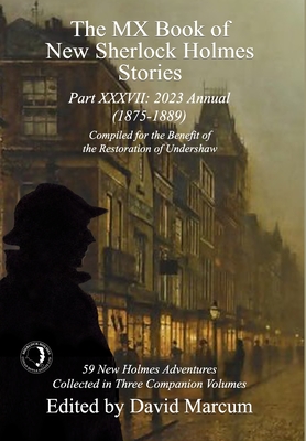 The MX Book of New Sherlock Holmes Stories Part XXXVII