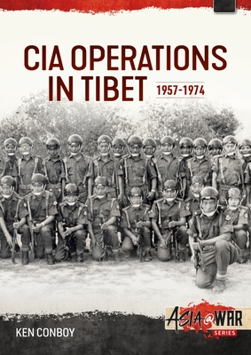 CIA Operations in Tibet, 1957-1974