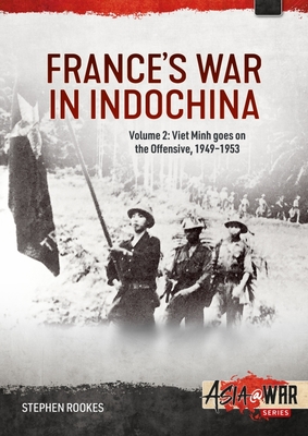 France's War in Indochina, Volume 2