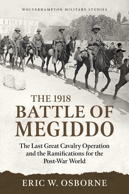 The Battle of Megiddo Palestine 1918