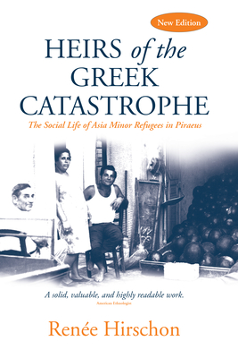 Heirs of the Greek Catastrophe