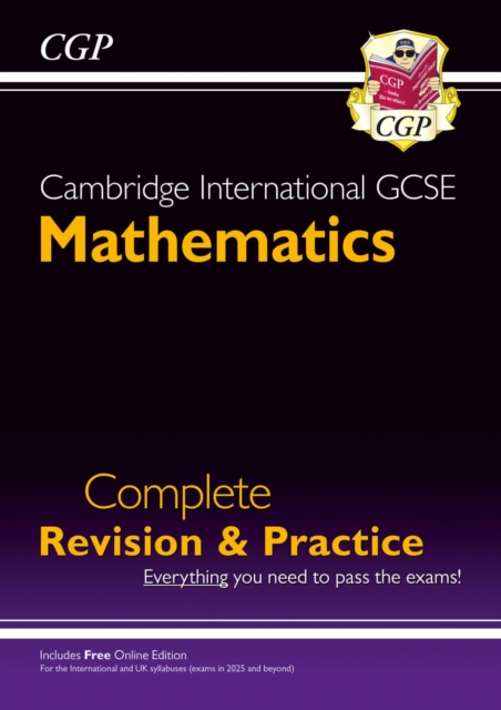 Cambridge International GCSE Maths Complete Revision & Practice: Core & Extended (inc Online Ed)
